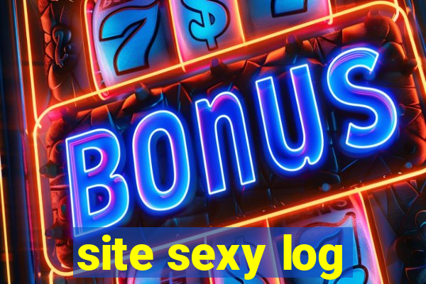 site sexy log